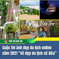 Bến Tre tổ chức cuộc thi ảnh online “Vẻ đẹp du lịch Xứ Dừa” 2021